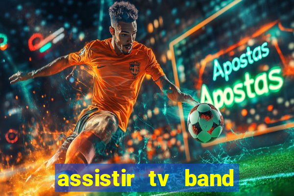 assistir tv band bahia ao vivo